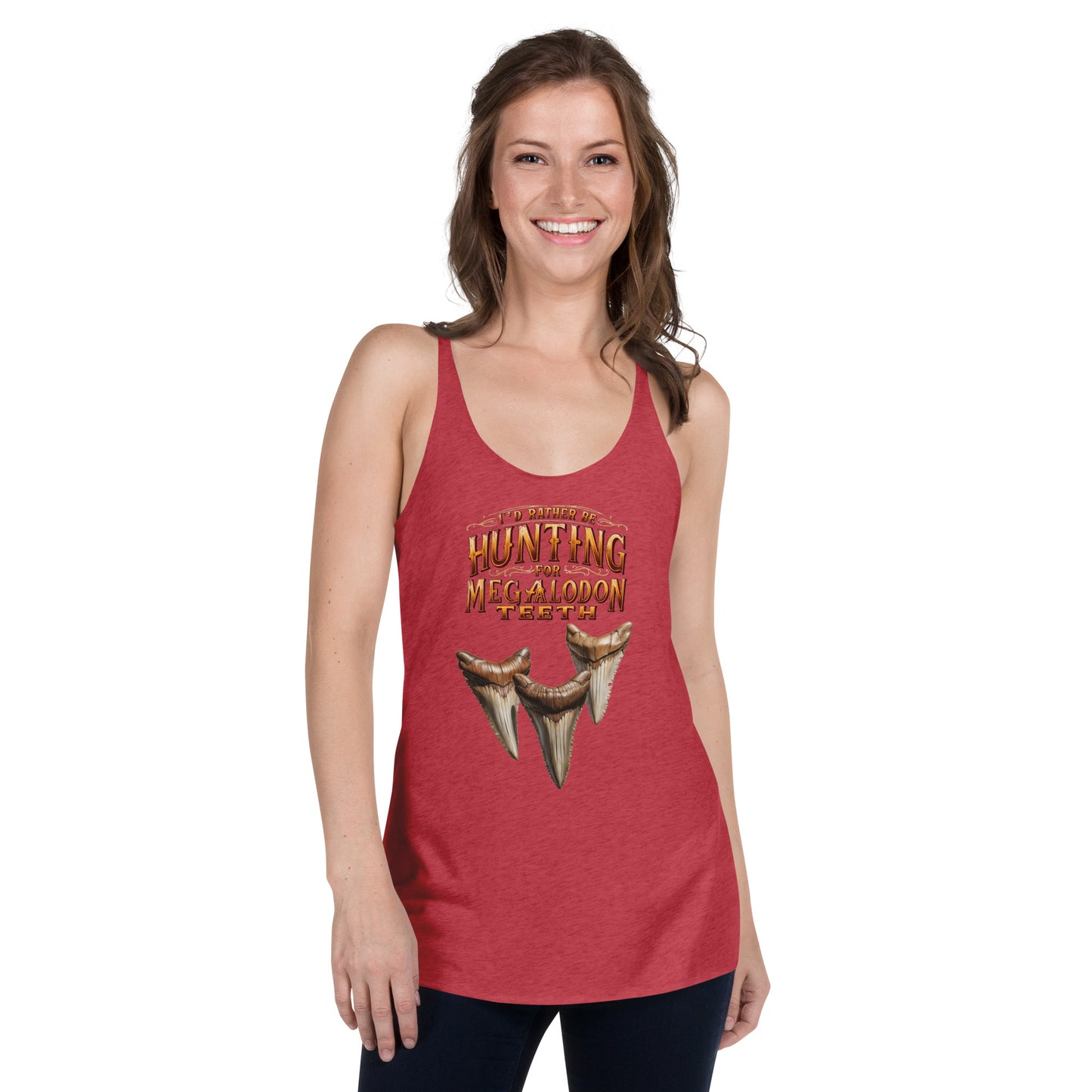 I'd Rather be Hunting for Megalodon Teeth Women's Racerback Tank